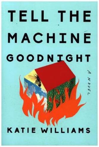 Tell the Machine Goodnight