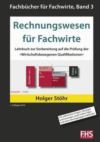 Rechnungswesen für Fachwirte Rechnungswesen für Fachwirte