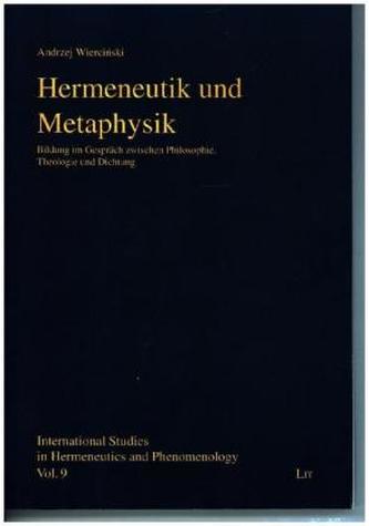 Hermeneutik und Metaphysik