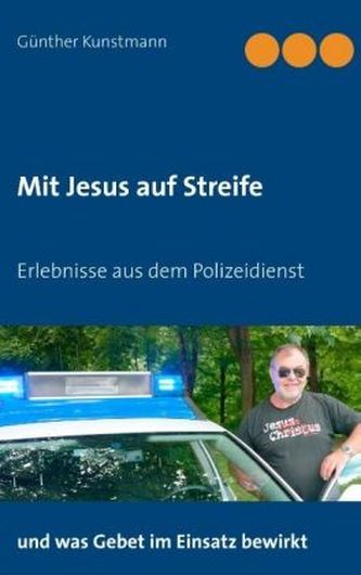 Mit Jesus auf Streife Mit Jesus auf Streife