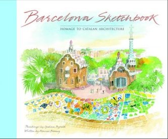 Barcelona Sketchbook Barcelona Sketchbook
