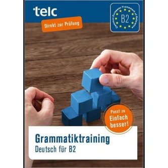 Einfach besser!, Deutsch für B2, Grammatiktraining
