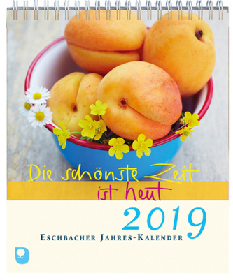 Die schönste Zeit ist heut