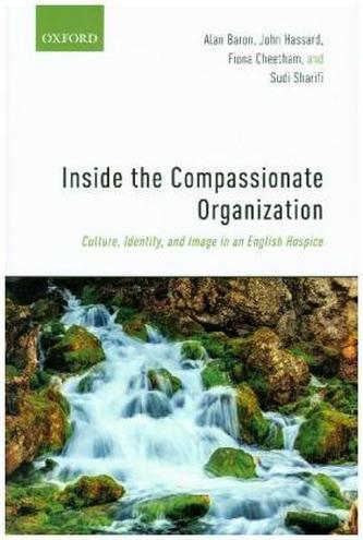 Inside the Compassionate Organization Inside the Compassionate Organization