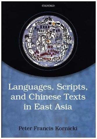 Languages, scripts, and Chinese texts in East Asia