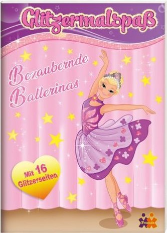 Glitzermalspaß - Bezaubernde Ballerinas