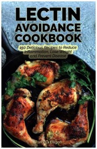 The Lectin Avoidance Cookbook