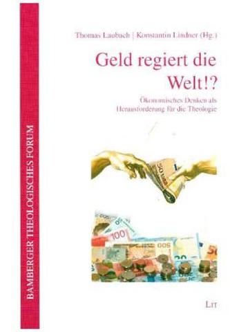Geld regiert die Welt!?