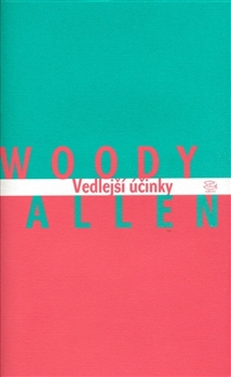 Vedlejší účinky (Woody Allen, 2003)