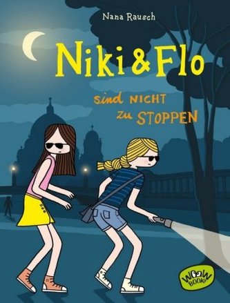 Niki & Flo sind nicht zu stoppen Niki & Flo sind nicht zu stoppen