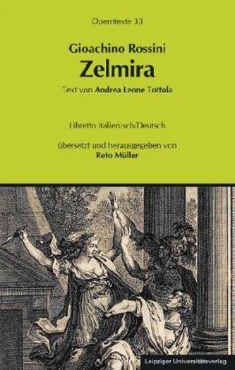 Gioachino Rossini: Zelmira