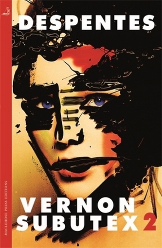 Vernon Subutex. Vol.2