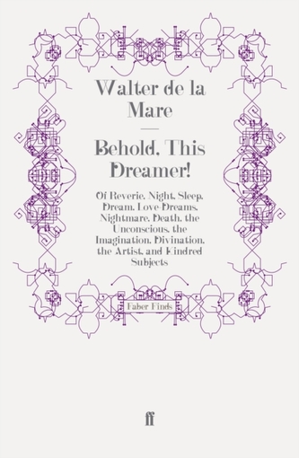 Behold, This Dreamer!