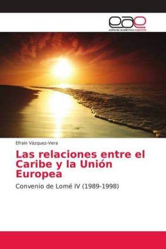 Las relaciones entre el Caribe y la Unión Europea