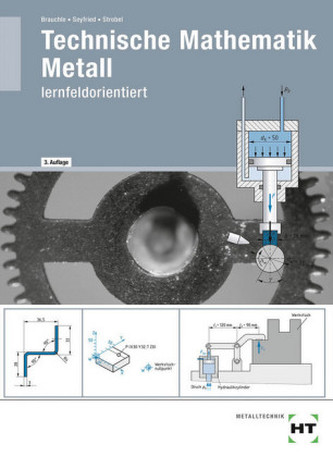 Technische Mathematik Metall - lernfeldorientiert