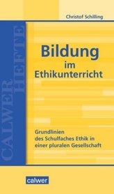 Bildung im Ethikunterricht