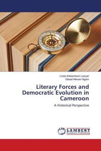 Literary Forces and Democratic Evolution in Cameroon
