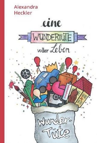 Eine Wundertüte voller Leben
