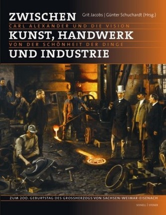 Zwischen Kunst, Handwerk und Industrie Zwischen Kunst, Handwerk und Industrie