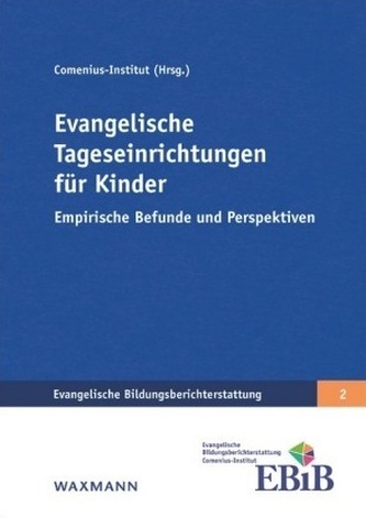 Evangelische Tageseinrichtungen für Kinder Evangelische Tageseinrichtungen für Kinder