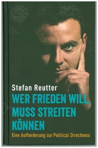 Wer Frieden will, muss streiten können