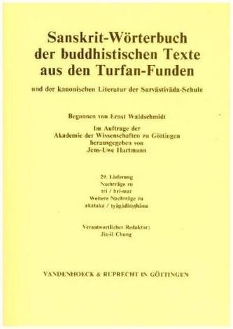 Nachträge zu tri / hri-dhana. Weitere Nachträge zu akalaka / tyagadhis hana