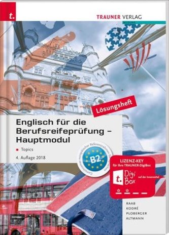Englisch für die Berufsreifeprüfung, Hauptmodul Topics Lösungsheft