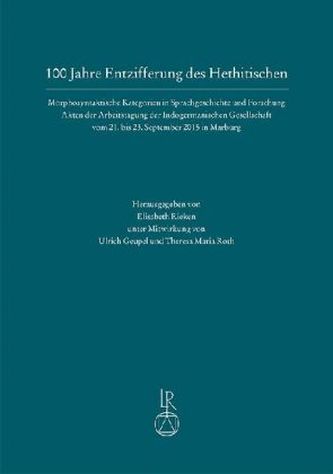 100 Jahre Entzifferung des Hethitischen
