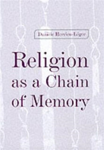 Religion as a Chain of Memory Religion as a Chain of Memory