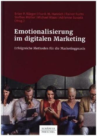 Emotionalisierung im digitalen Marketing