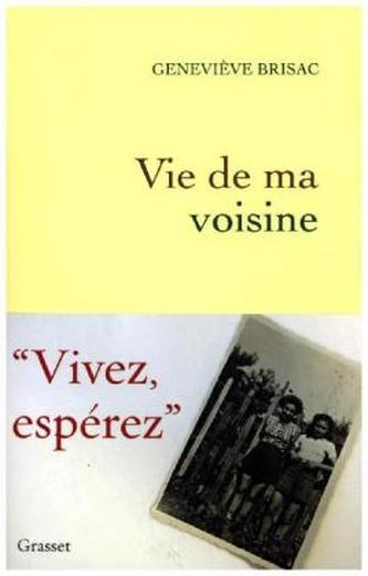 Vie de ma voisine