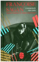 Françoise Sagan - Chroniques 1954-2003