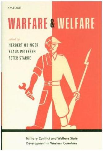Warfare and Welfare Warfare and Welfare