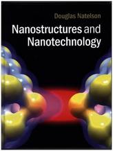Nanostructures and Nanotechnology