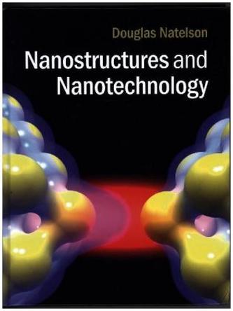 Nanostructures and Nanotechnology