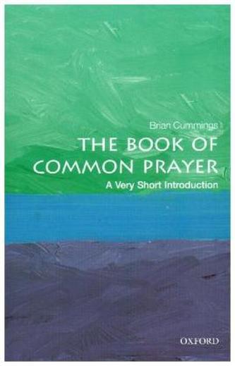 The Book of Common Prayer: A Very Short Introduction