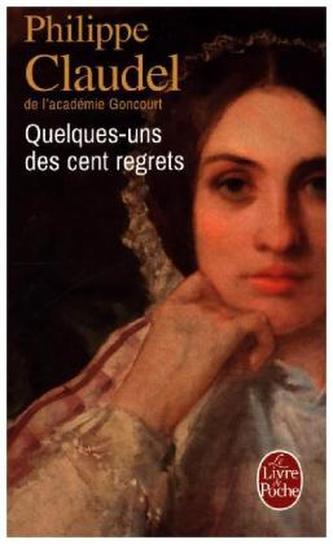 Quelques-uns des cent regrets
