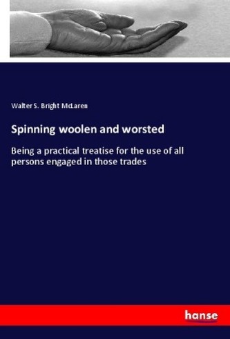 Spinning woolen and worsted