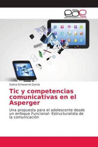 Tic y competencias comunicativas en el Asperger Tic y competencias comunicativas en el Asperger