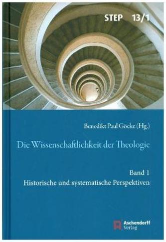 Die Wissenschaftlichkeit der Theologie Die Wissenschaftlichkeit der Theologie