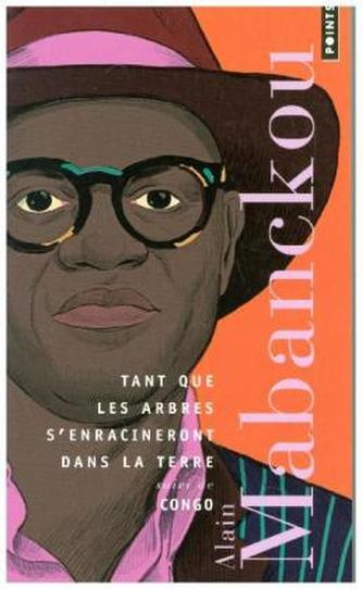 Tant que les arbres s'enracineront dans la terre