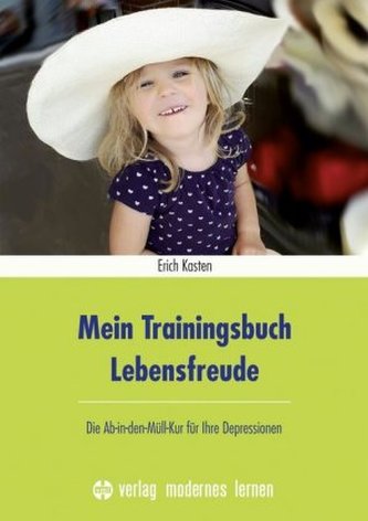 Mein Trainingsbuch Lebensfreude Mein Trainingsbuch Lebensfreude