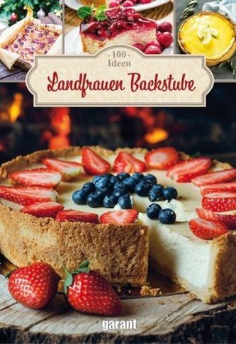 100 Ideen Landfrauen Backstube 100 Ideen Landfrauen Backstube