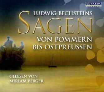 Sagen von Pommern bis Ostpreußen, 1 Audio-CD