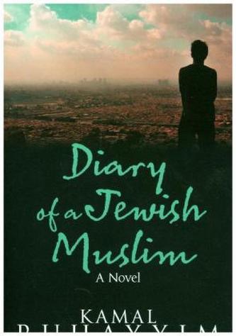 Diary of a Jewish Muslim