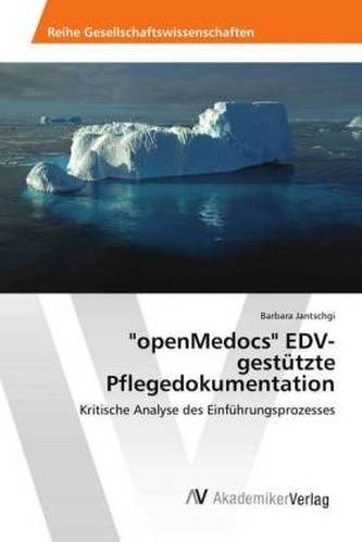 openMedocs EDV- gestützte Pflegedokumentation