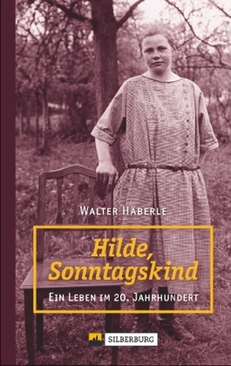 Hilde, Sonntagskind