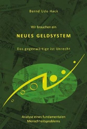 Wir brauchen ein neues Geldsystem