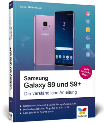Samsung Galaxy S9 und S9+ Samsung Galaxy S9 und S9+