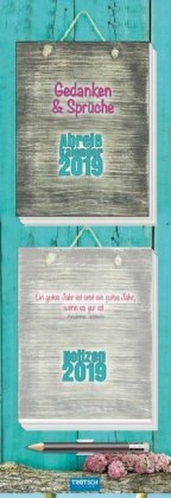 Gedanken & Sprüche. Abreißkalender 2019 mit Notizblock Gedanken & Sprüche. Abreißkalender 2019 mit Notizblock